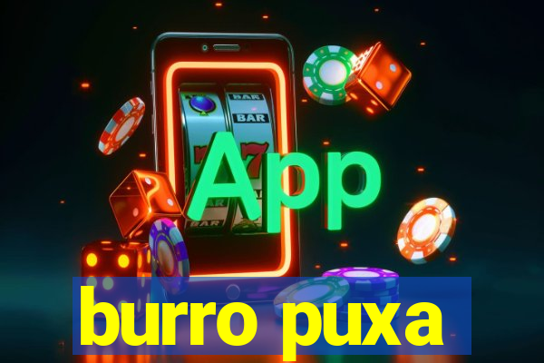 burro puxa